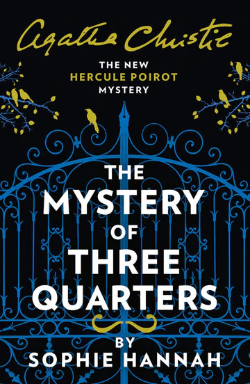 The Mystery Of Three Quarters by Sophie Hannah in Paperback