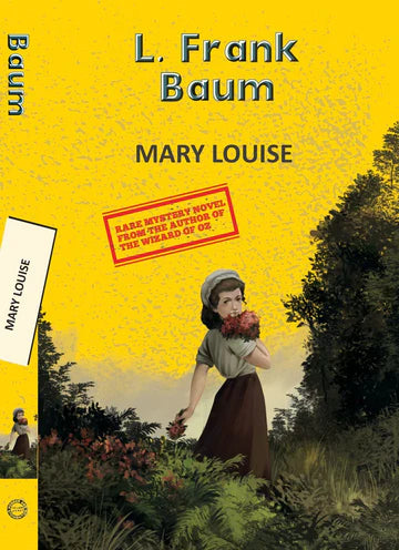 Mary Louise by  Frank L. Baum in Paperback