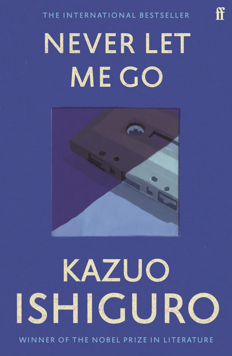 Never Let Me Go by Kazuo Ishiguro