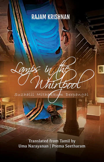 Lamps In The Whirlpool by Rajam Krishnan Uma Narayanan & Prema Seetharam