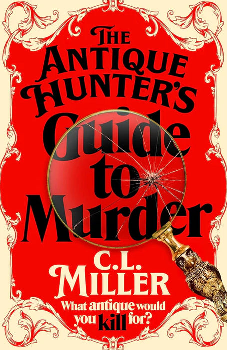 The Antique Hunter'S Guide To Murder by C.L. Miller in paperback