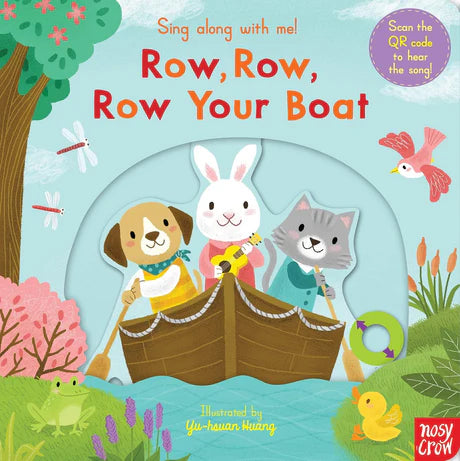 Sing Along With Me! Row, Row, Row Your Boat by Nosy Crow Ltd in Board book