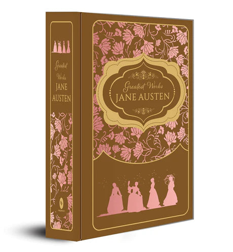 Greatest Works Jane Austen (Deluxe Hardbound Edition)  by Jane Austen in Hardcover