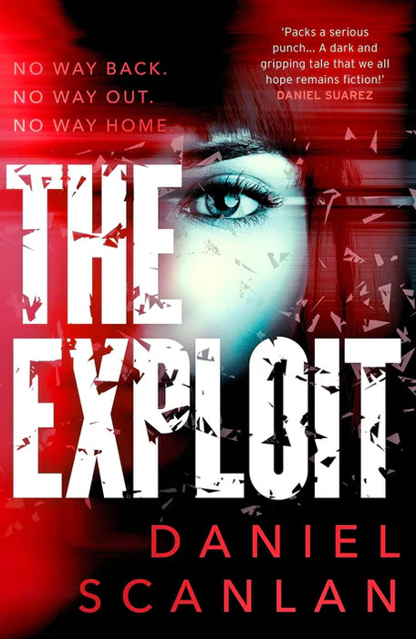 The Exploit by Daniel Scanlan in Paperback