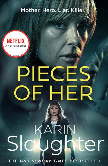 Pieces Of Her [Tv Tie-In Edition] by Karin Slaughter in Paperback