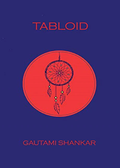Tabloid by Gautami Shankar in Paperback