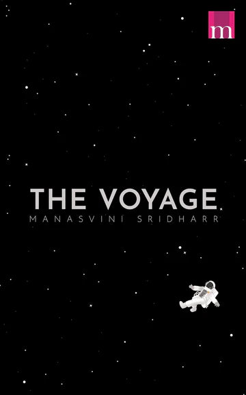 The Voyage by Manasvini Sridharr in Paperback