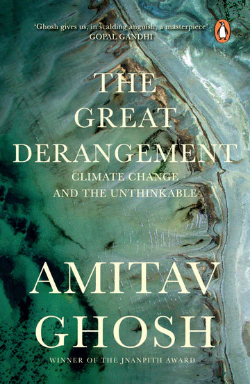 The Great Derangement by Amitav Ghosh