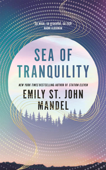 Sea of Tranquility Emily by St. John Mandel