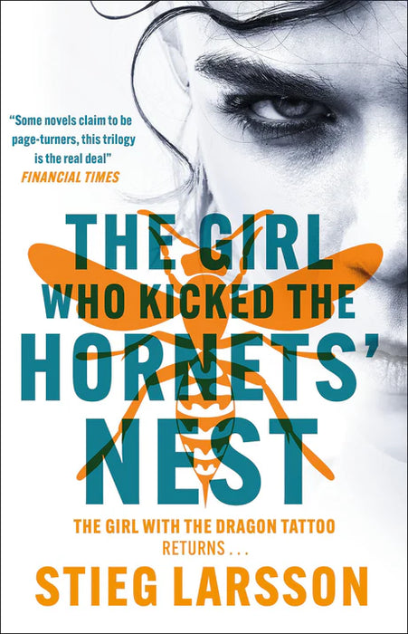 The Girl Who Kicked The Hornets' Nest (Reissue) by Stieg Larsson in Paperback