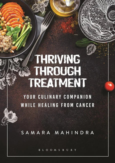 Thriving Through Treatment by Samara Mahindra in Paperback