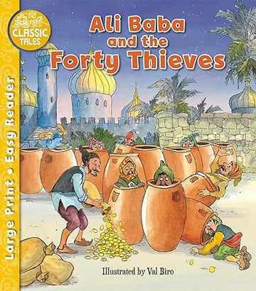 Classic Tales Easy Readers Ali Baba And The Forty Thieves by Val Biro in Paperback