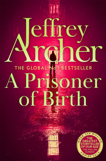 APrisoner of Birth by Jeffrey Archer