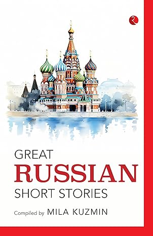 Great Russian Short Stories by Mila Kuzmin in Paperback