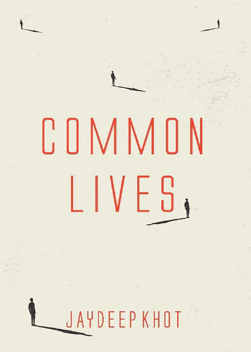Common Lives by Jaydeep Khot in Paperback