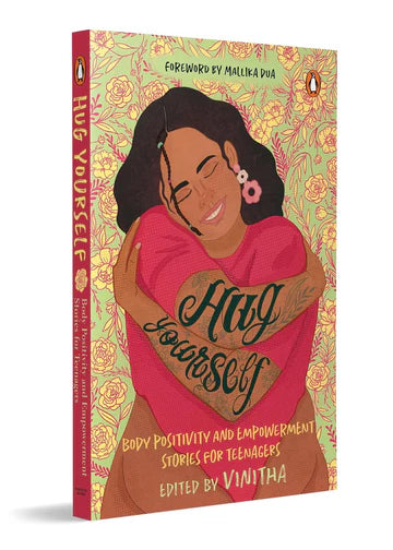 Hug Yourself: Body Positivity And Empowerment Stories For Teenagers by Vinitha in Paperback