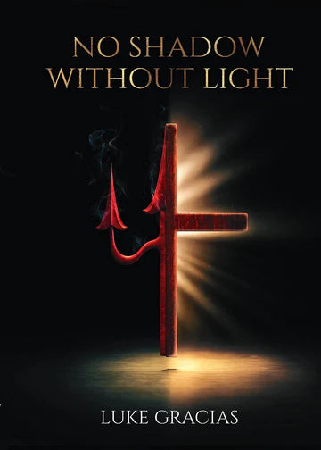 No Shadow Without Light v by Luke Gracias in Paperbak