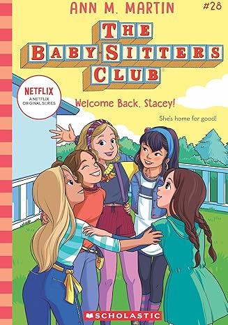 THE BABY-SITTERS CLUB #28: WELCOME BACK, STACEY! by Ann M. Martin in Paperback