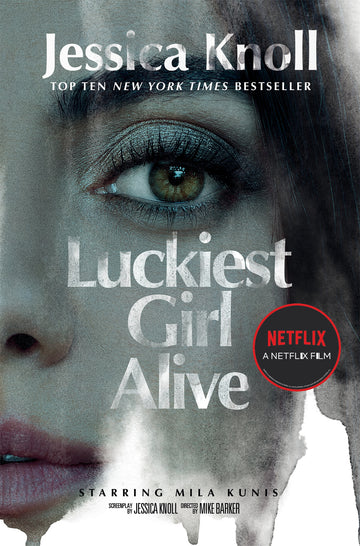 Luckiest Girl Alive by Jessica Knoll in Paperback