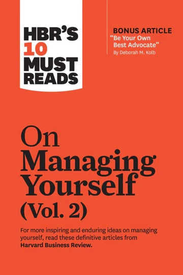 Hbr'S 10 Must Reads On Managing Yourself Vol. 2 by Harvard Business Review Deborah M. Kolb