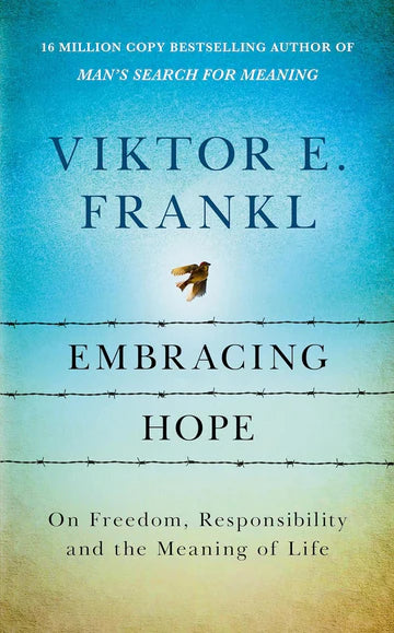 Embracing Hope by Viktor E. Frankl in Hardcover