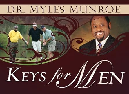 Keys for Men (Paperback – Import, 6 October 2009) by Dr. Myles Munroe