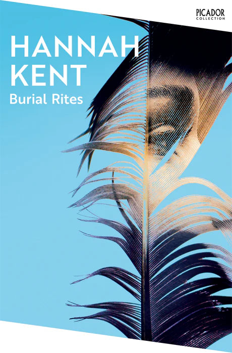 Burial Rites by Hannah Kent in Paperback