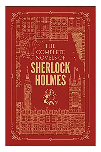 The Complete Novels Of Sherlock Holmes Uxe Hardbound Edition) by Arthur Conan Doyle in Paperback