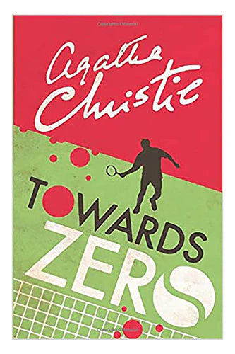Towards Zero  by Agatha Christie in Paperback