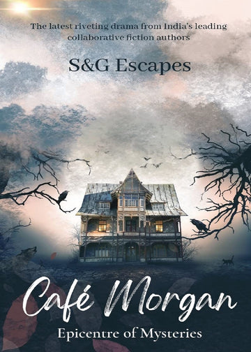 Cafe Morgana Epicentre of Mysteries by S & G Escapes in Paperback