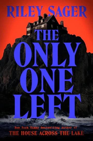 The Only One Left by Riley Sager in Paperback