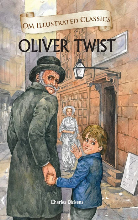 Children Classics - Oliver Twist - Illustrated Abridged Classics With Practice Questions (Om Illustrated Classics For Kids) by Charles Dickens in Hardcover