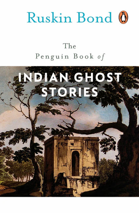 Penguin Book Of Indian Ghost Stories by Ruskin Bond in Paperback