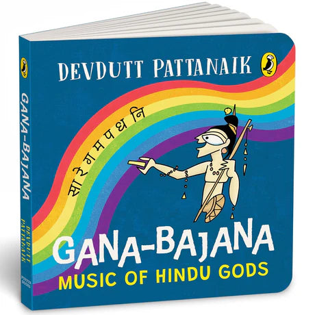 Gana Bajana: Music Of Hindu Gods by Pattanaik Devdutt in Board book