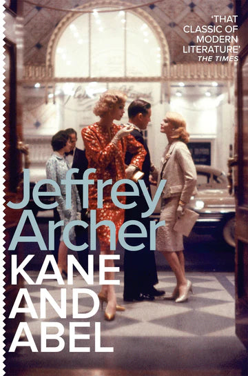 Kane and Abel by Jeffrey Archer in Paperback