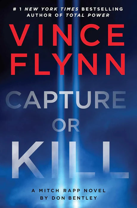 Capture Or Kill by Vince Flynn in Paperback