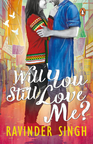Will You Still Love Me? by RAVINDER SINGH  in Paperback