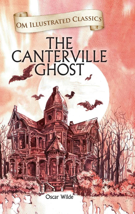 Om Illustrated Classic: Canterville Ghost by Oscar Wilde in Hardcover