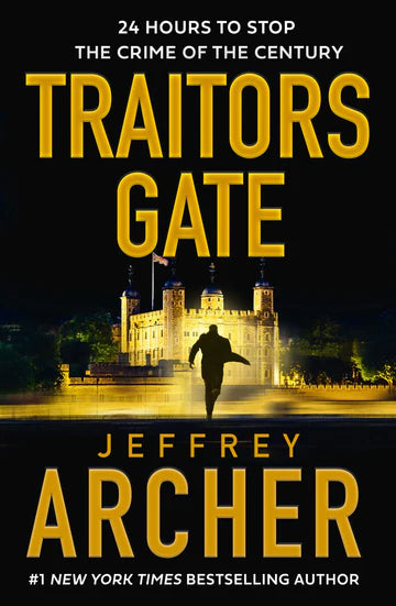 Traitors Gate (William Warwick Series# 6)  by Jeffrey Archer in Paperback