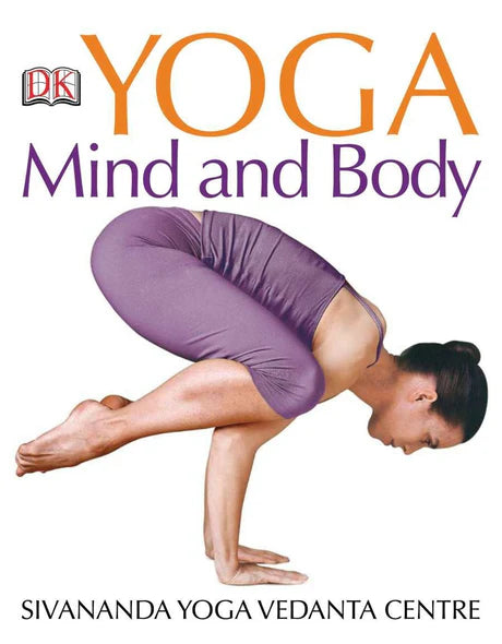 Yoga Mind and Body by Sivananda Yoga Vedanta Centre in Paperback