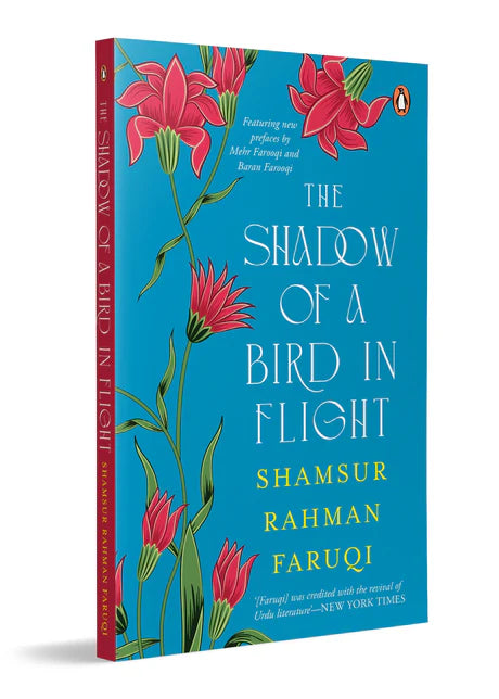 TheShadow of A Bird in Flight by Shamsur Rahman Farooqui in Paperback