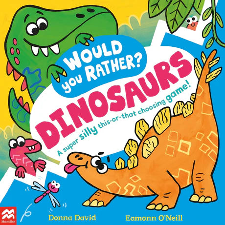 Would You Rather? Dinosaurs! by Donna David in Paperback
