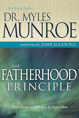 Fatherhood Principle by Whitaker House