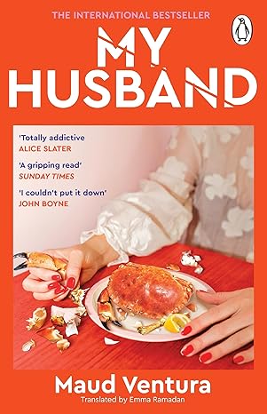 My Husband: ‘A gripping read’ Sunday Times by Delphine Minoui in Paperback