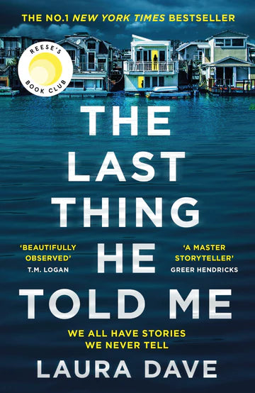 TheLast Thing He Told Me by Laura Dave in Paperback