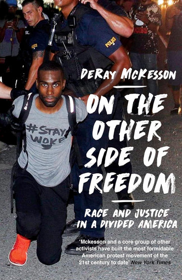 On The Other Side Of Freedom By DeRay Mckesson in paperback