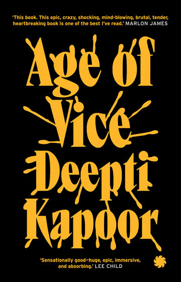 Age Of Vice by Deepti Kapoor in Paperback