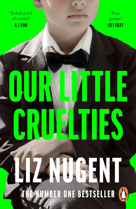 Our Little Cruelties by Liz Nugent in Paperback
