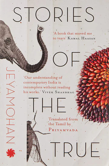 Stories Of The True by Jeyamohan Priyamvada in Paperback
