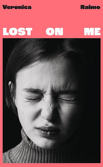 Lost On Me by Veronica Raimo Leah Janeczko (Translator) in Paperback